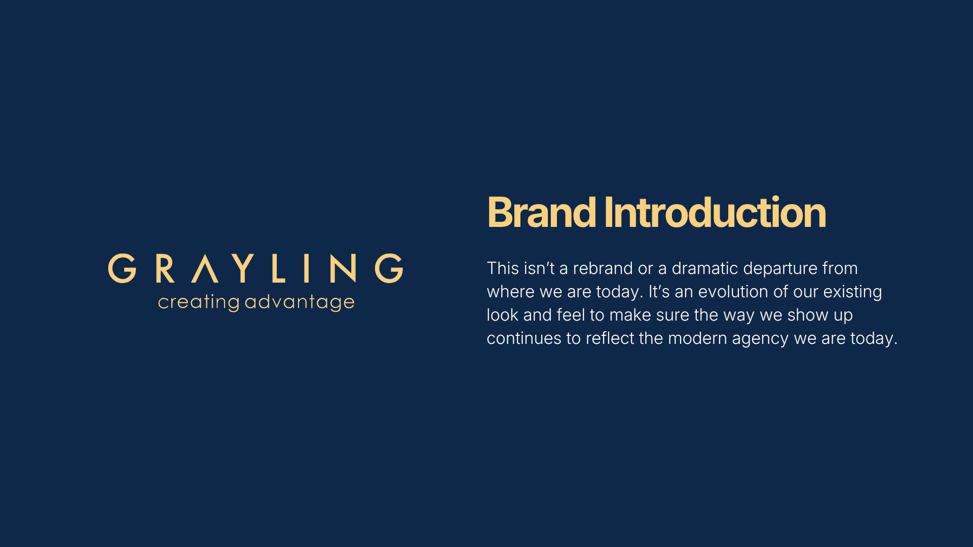 Grayling brand introduction